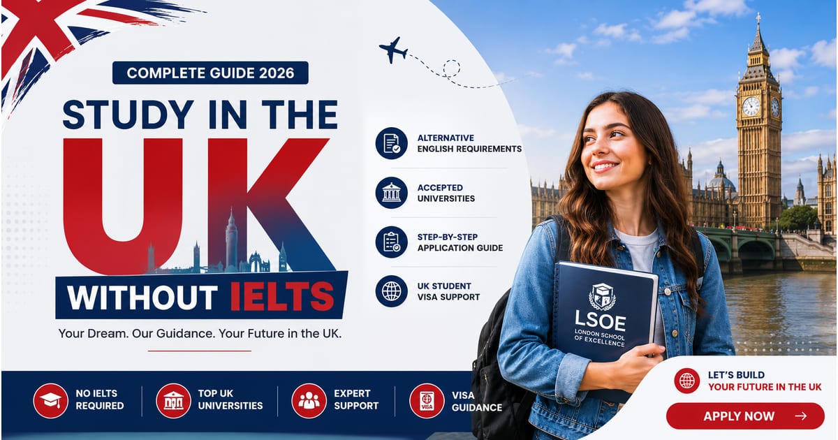 Study in the UK Without IELTS in 2026 | Complete Guide for ...